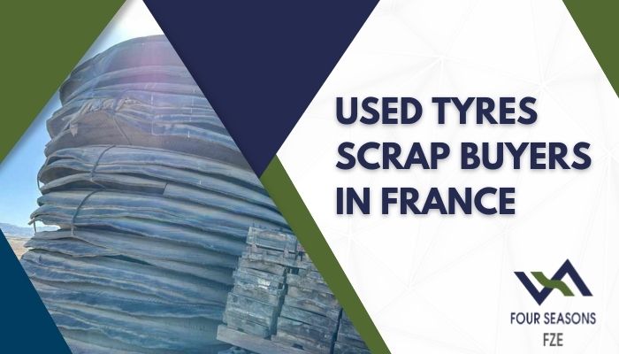 Leading the Way in Buying Used Tyre Scrap in France 